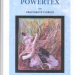 Návody práce s Powertexem